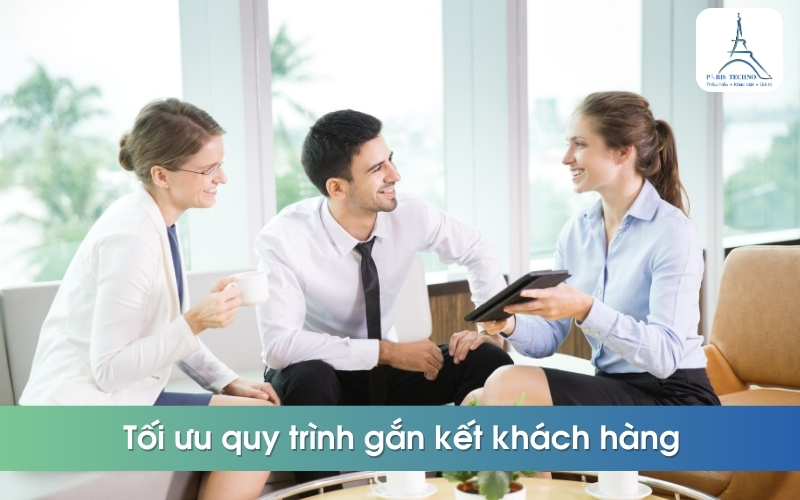 Tối ưu quy trình gắn kết khách hàng trong chuyển đổi số là gì