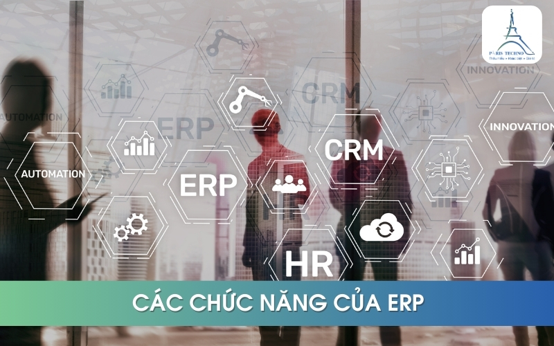 Các chức năng chính của hoạch định nguồn lực doanh nghiệp