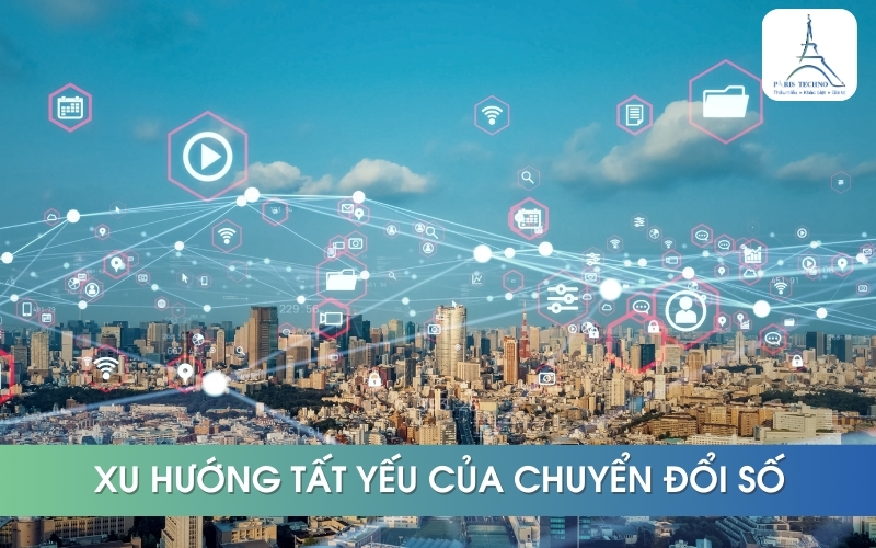 xu hướng tất yếu của chuyển đổi số