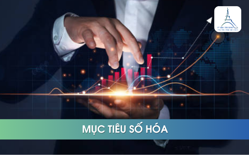 Sự khác biệt trong mục tiêu số hóa