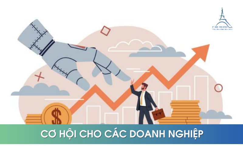 Cơ hội phát triển cho các doanh nghiệp